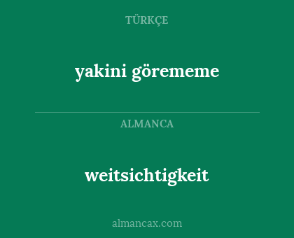 yakini görememe - weitsichtigkeit