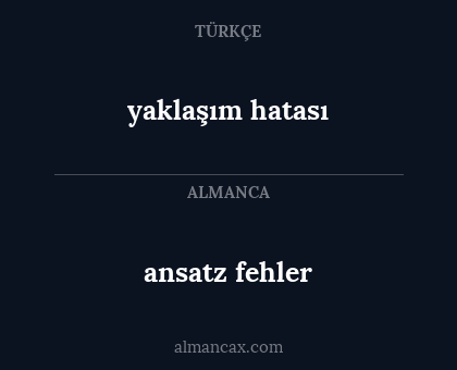 ansatz fehler - yaklaşım hatası