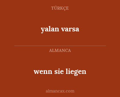 yalan varsa - wenn sie liegen