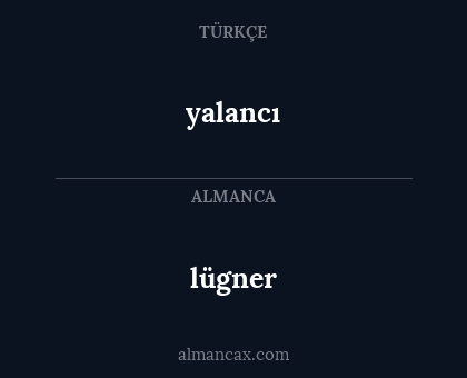 lügner - yalancı