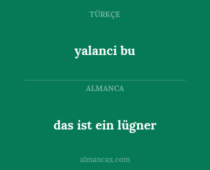 yalanci bu - das ist ein lügner