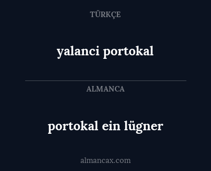 portokal ein lügner - yalanci portokal