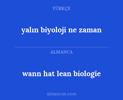wann hat lean biologie - yalın biyoloji ne zaman