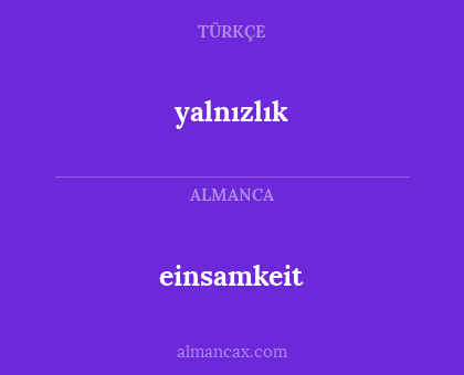 einsamkeit - yalnızlık