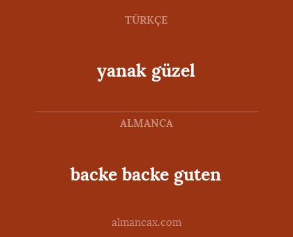 backe backe guten - yanak güzel