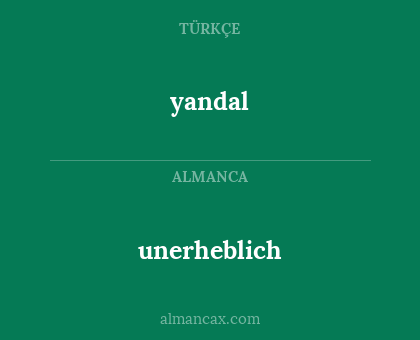 unerheblich - yandal