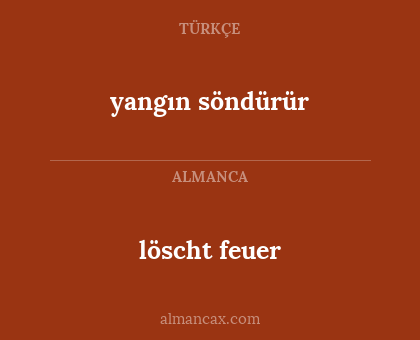 yangın söndürür - löscht feuer