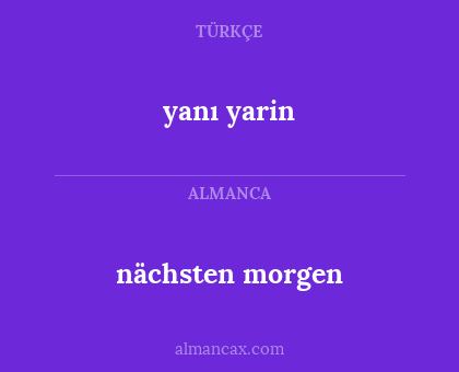 nächsten morgen - yanı yarin