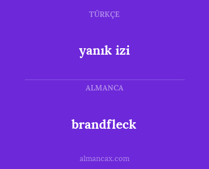 yanık izi - brandfleck