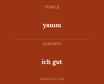 ich gut - yanım