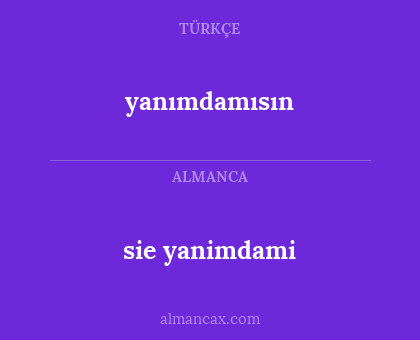 yanımdamısın - sie yanimdami