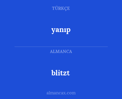 yanıp - blitzt