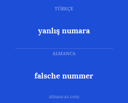 yanlış numara - falsche nummer