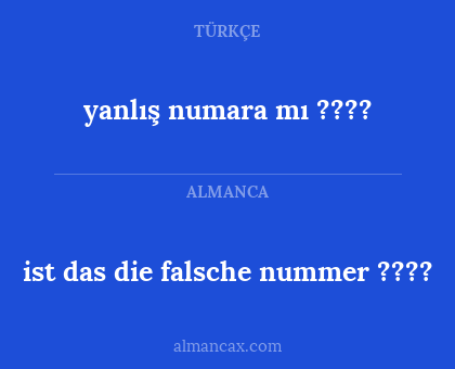 yanlış numara mı ???? - ist das die falsche nummer ????