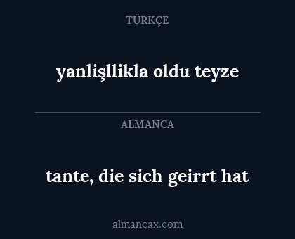 yanlişllikla oldu teyze - tante, die sich geirrt hat