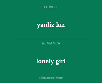 lonely girl - yanliz kız