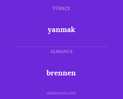 brennen - yanmak