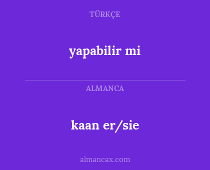 yapabilir mi - kaan er/sie