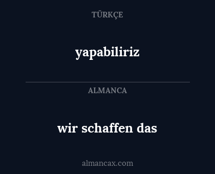 wir schaffen das - yapabiliriz