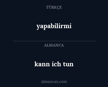 yapabilirmi - kann ich tun