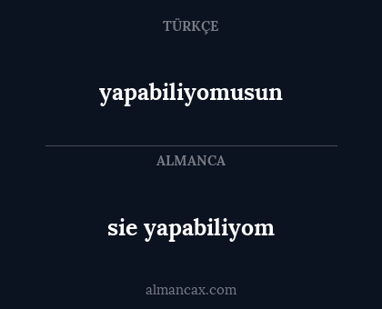 sie yapabiliyom - yapabiliyomusun