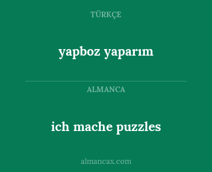 ich mache puzzles - yapboz yaparım