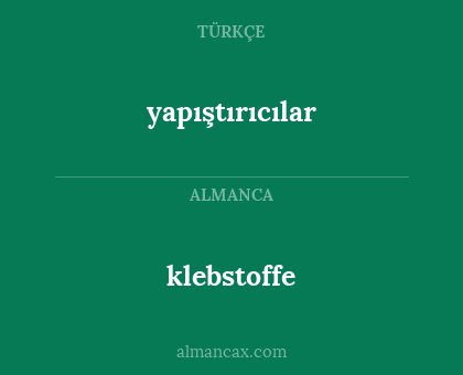 yapıştırıcılar - klebstoffe