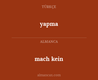 yapma - mach kein