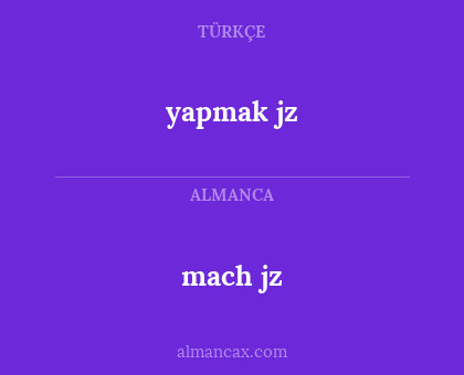 mach jz - yapmak jz