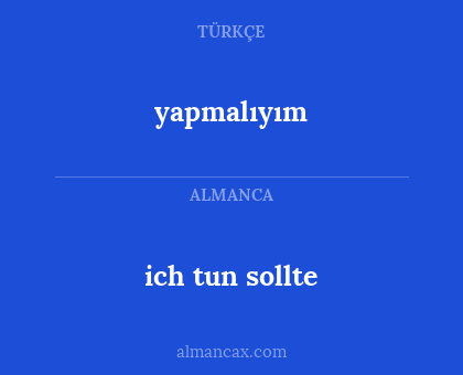 yapmalıyım - ich tun sollte
