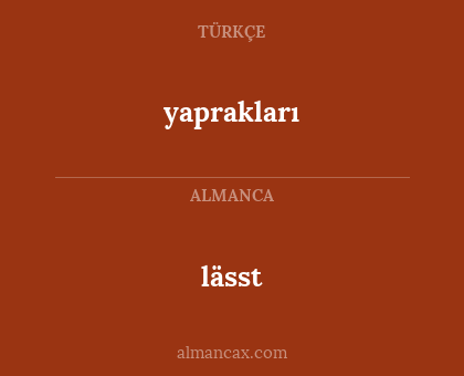 lässt - yaprakları