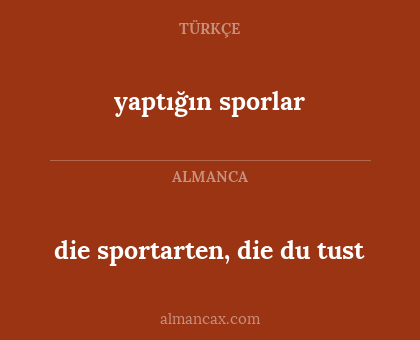 yaptığın sporlar - die sportarten, die du tust