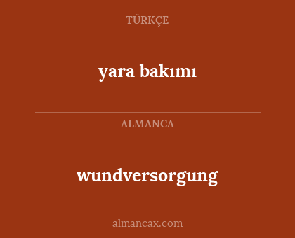yara bakımı - wundversorgung