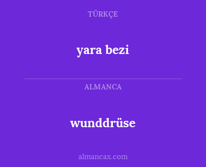 yara bezi - wunddrüse