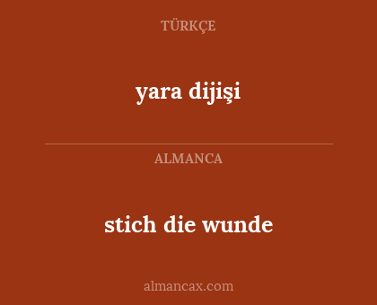yara dijişi - stich die wunde