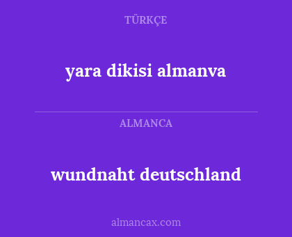 yara dikisi almanva - wundnaht deutschland