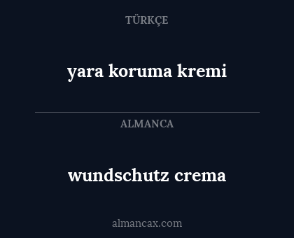 wundschutz crema - yara koruma kremi