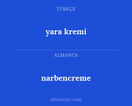 yara kremi - narbencreme