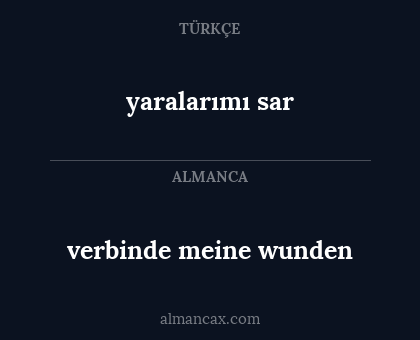 yaralarımı sar - verbinde meine wunden