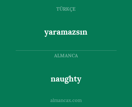 yaramazsın - naughty