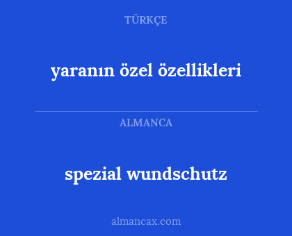 spezial wundschutz - yaranın özel özellikleri