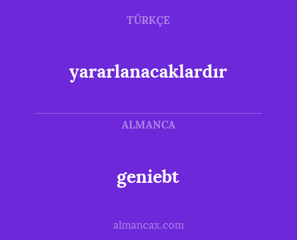 geniebt - yararlanacaklardır