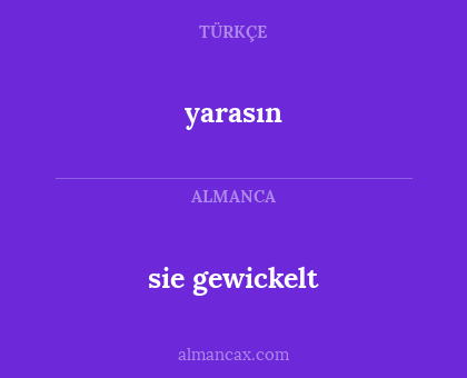 yarasın - sie gewickelt