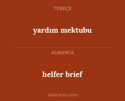 helfer brief - yardım mektubu