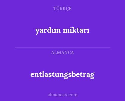 yardım miktarı - entlastungsbetrag