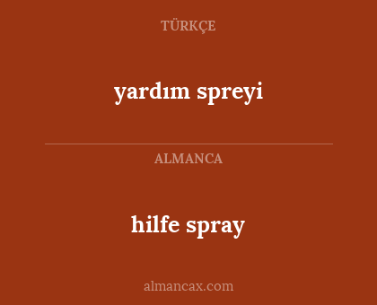 hilfe spray - yardım spreyi