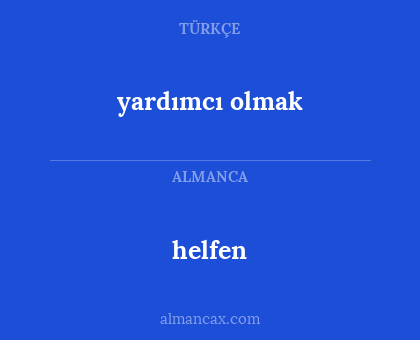 helfen - yardımcı olmak