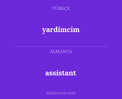 assistant - yardimcim