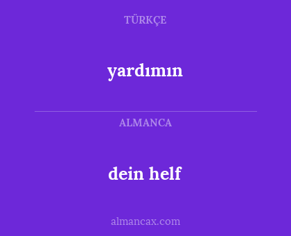 yardımın - dein helf