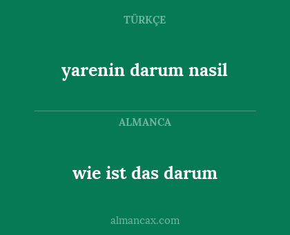 wie ist das darum - yarenin darum nasil